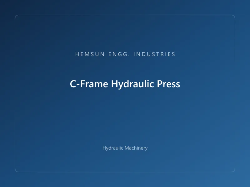 C-Frame Hydraulic Press — hydraulic press engineered by HEMSUN ENGG. INDUSTRIES, Ahmedabad