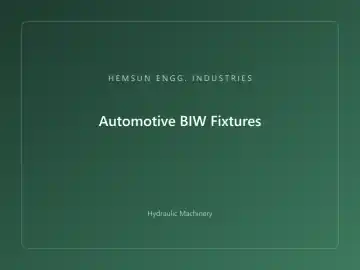 Automotive BIW Fixtures — hydraulic press engineered by HEMSUN ENGG. INDUSTRIES, Ahmedabad