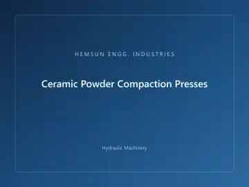 Powder Compaction Presses â€” manufactured by HEMSUN ENGG. INDUSTRIES, Gujarat, India
