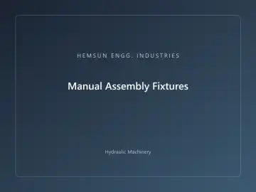 Manual Assembly Fixtures — hydraulic press engineered by HEMSUN ENGG. INDUSTRIES, Ahmedabad